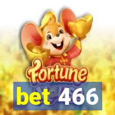bet 466